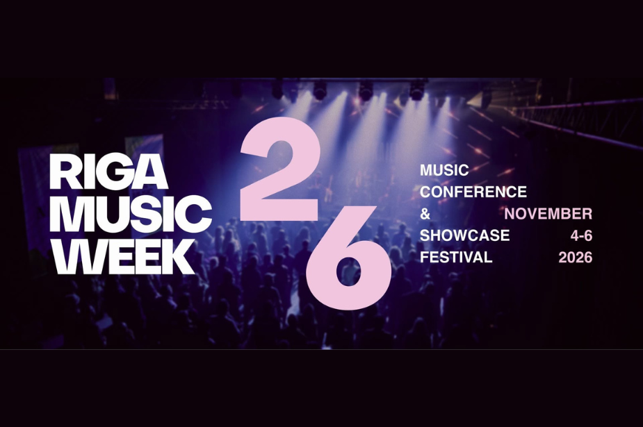 Riga Music Week, Music Conference and Showcase Festival, November 4-6 2026